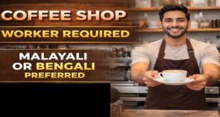 Coffee Shop Job Vacancy | Malayali or Bengali Preferred